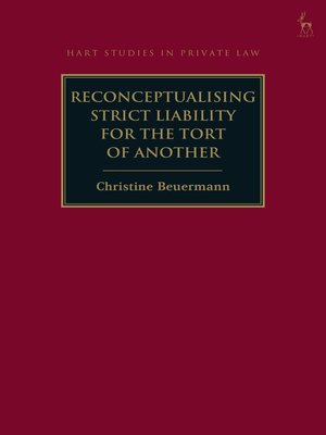 cover image of Reconceptualising Strict Liability for the Tort of Another